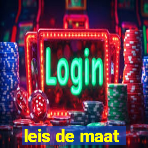 leis de maat